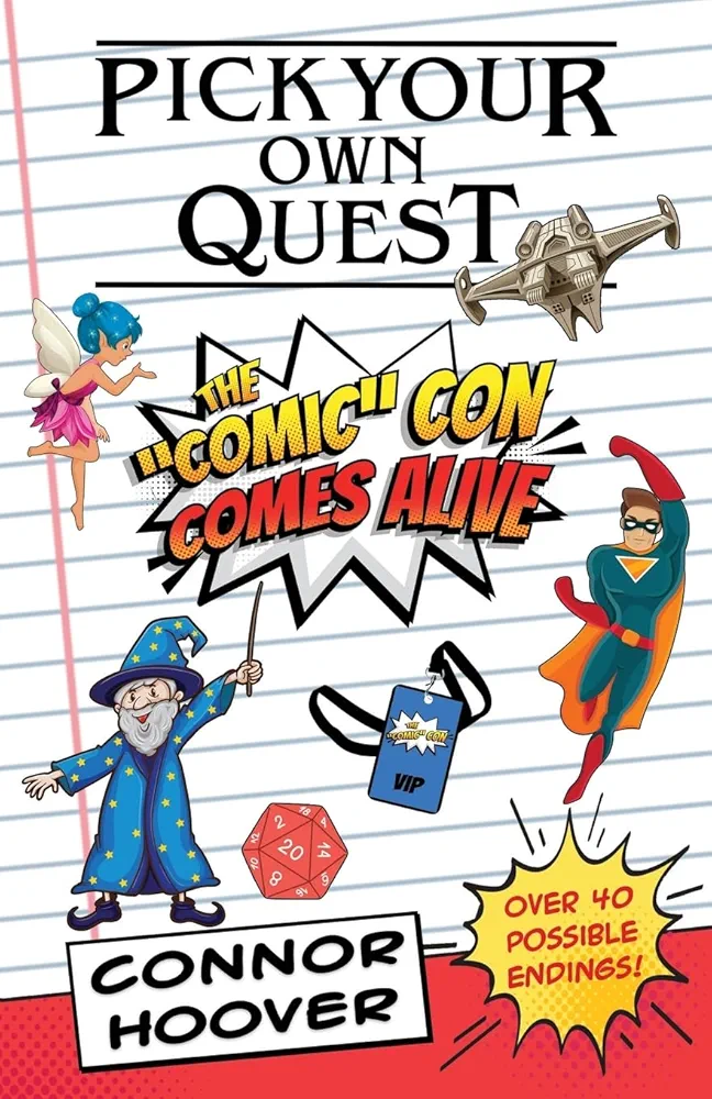 Pick Your Own Quest: The "Comic" Con Comes Alive