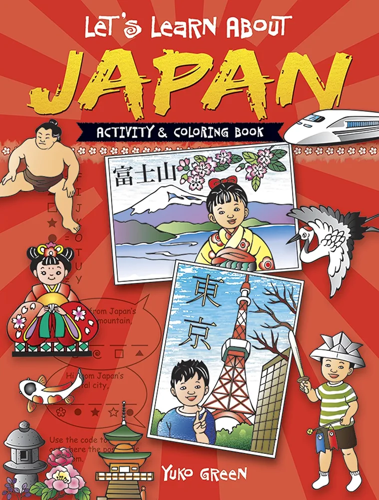 Let's Learn About JAPAN: Activity and Coloring Book (Dover Kids Activity Books)