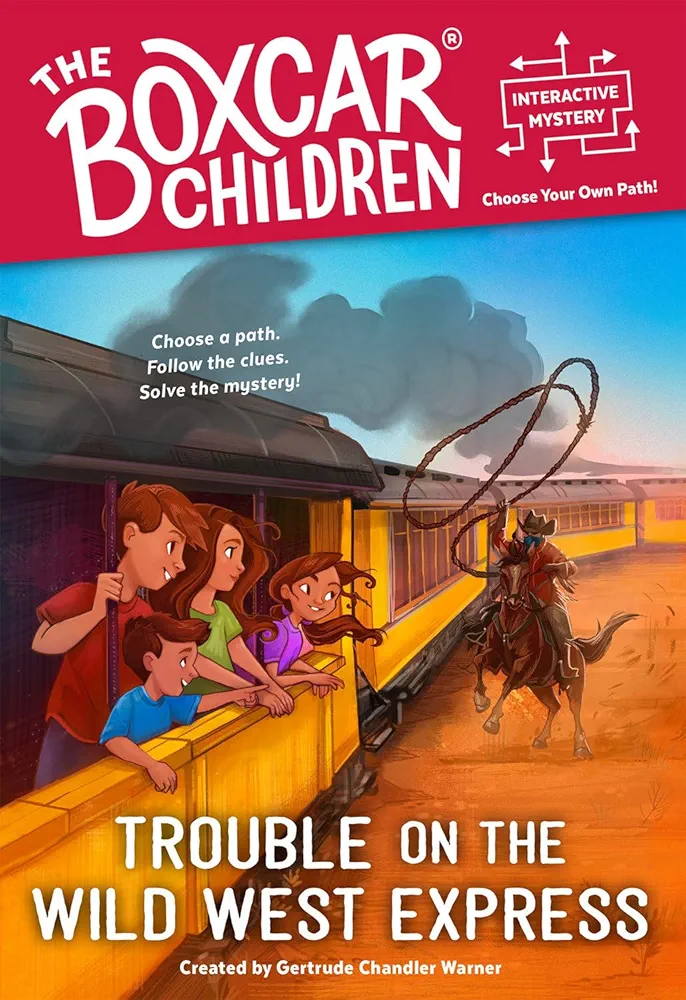 Trouble on the Wild West Express (The Boxcar Children Interactive Mysteries)