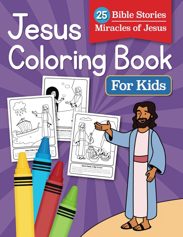 Jesus Coloring Book for Kids: 25 Bible Stories Miracles of Jesus