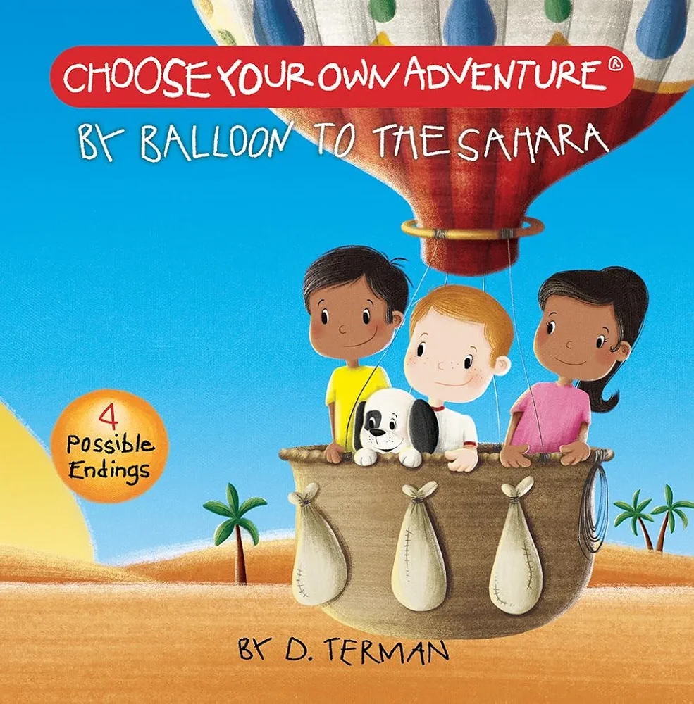 Choose Your Own Adventure: Your First Adventure - By Balloon to the Sahara (Board Book)