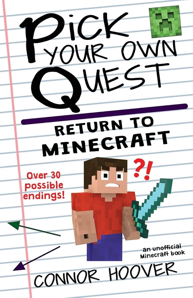 Pick Your Own Quest: Return to Minecraft