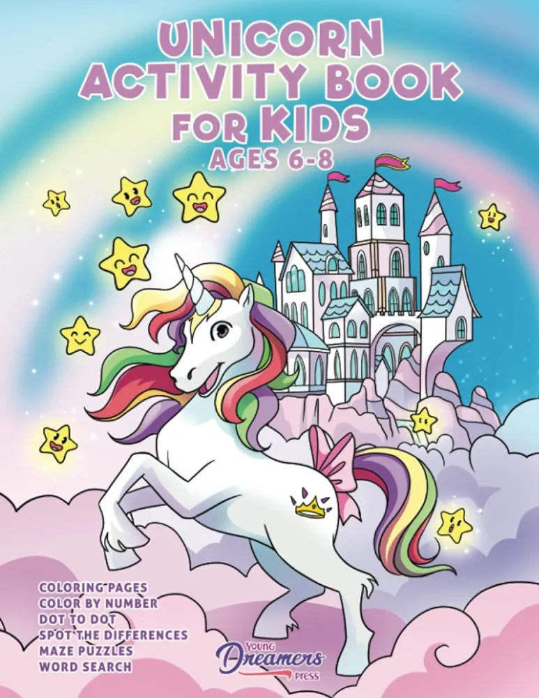 Unicorn Activity Book for Kids Ages 6-8: Unicorn Coloring Book, Dot to Dot, Maze Book, Kid Games, and Kids Activities (Fun Activities for Kids)