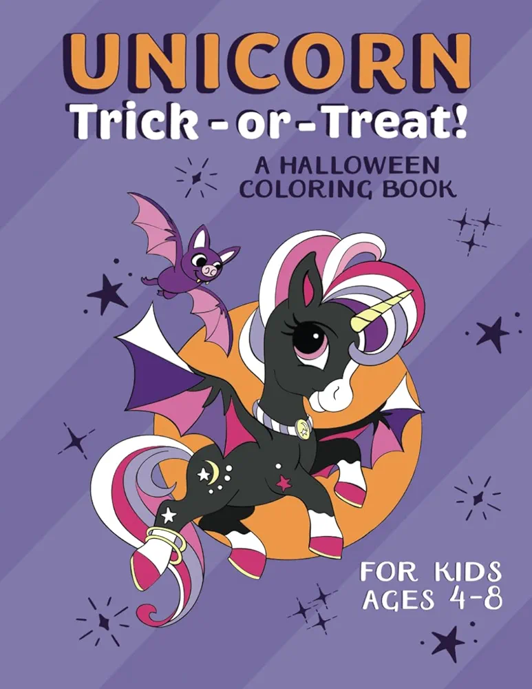 Unicorn Trick-or-Treat!: A Halloween Coloring Book for Ages 4-8