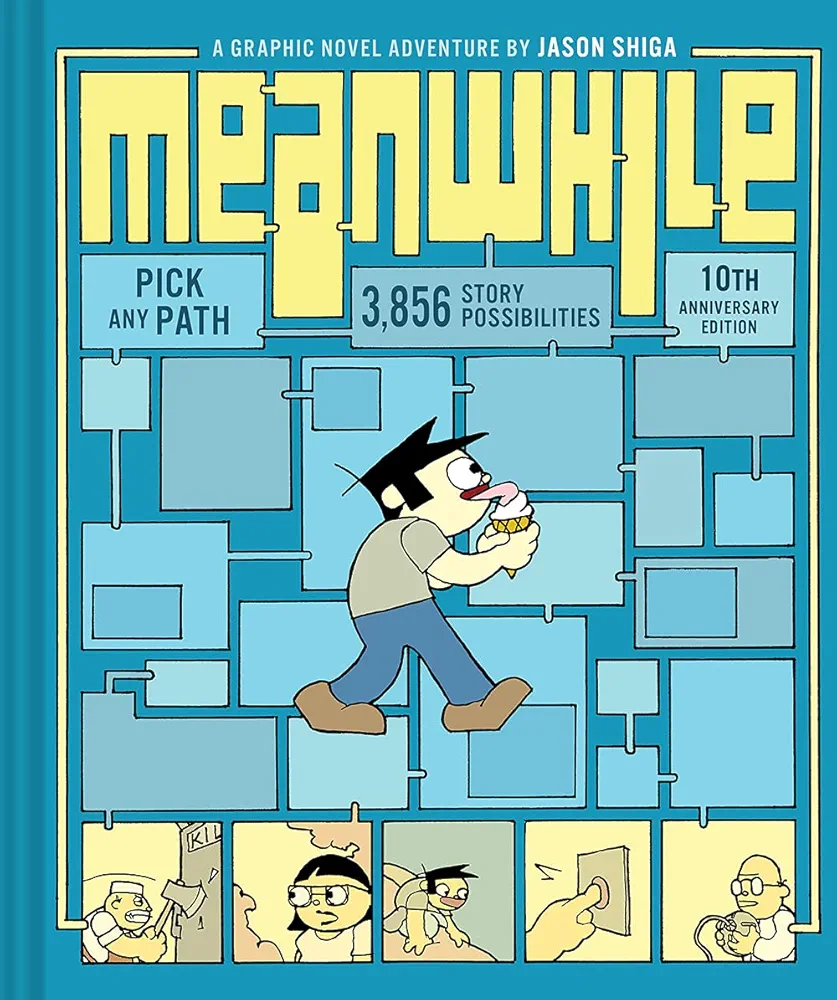 Meanwhile: Pick Any Path. 3,856 Story Possibilities. (Top Ten Great Graphic Novels for Teens) (cover color may vary)