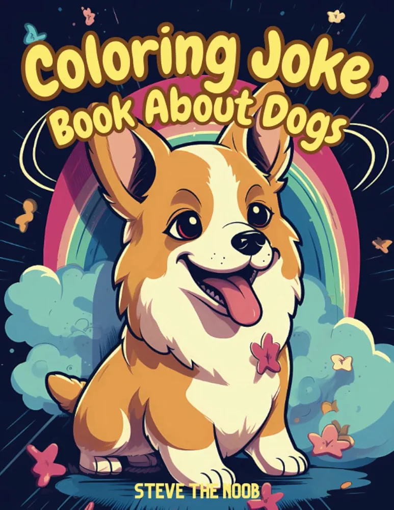 Coloring Joke Book About Dogs: For Kids Ages 7-12