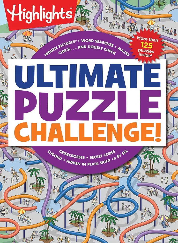 Ultimate Puzzle Challenge!: 125+ Brain Puzzles for Kids, Hidden Pictures, Mazes, Sudoku, Word Searches, Logic Puzzles and More, Kids Activity Book for Super Solvers (Highlights Jumbo Books & Pads)