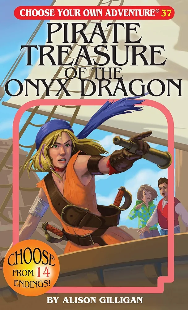 Pirate Treasure of the Onyx Dragon (Choose Your Own Adventure #37) (Choose Your Own Adventure (Paperback/Revised))