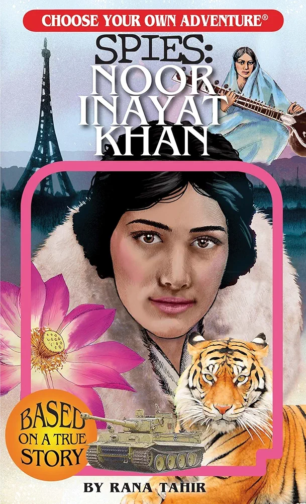 Choose Your Own Adventure: Noor Inayat Khan (Choose Your Own Adventure Spies)