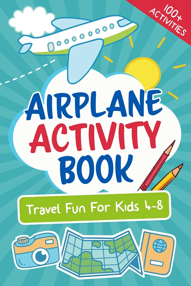 Let’s Go! Airplane Activity Book: Travel Fun For Kids 4-8 (Let's Go... Kids Travel Guides and Activity Books)