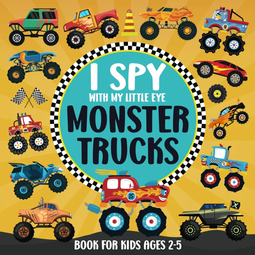 I Spy With My Little Eye Monster Trucks Book For Kids Ages 2-5: Fun I Spy Monster Truck Picture Books for Kids, Interactive Guessing Game About Trucks Vehicles for Preschoolers and Toddlers