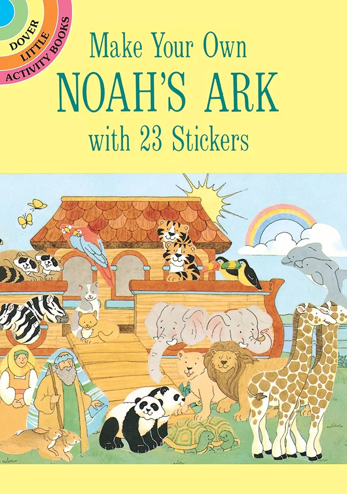 Make Your Own Noah's Ark With 23 Stickers (Dover Little Activity Books: Animals)