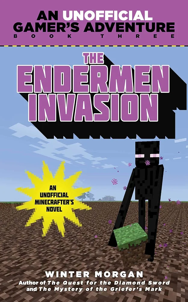 Endermen Invasion: An Unofficial Gamer's Adventure, Book Three