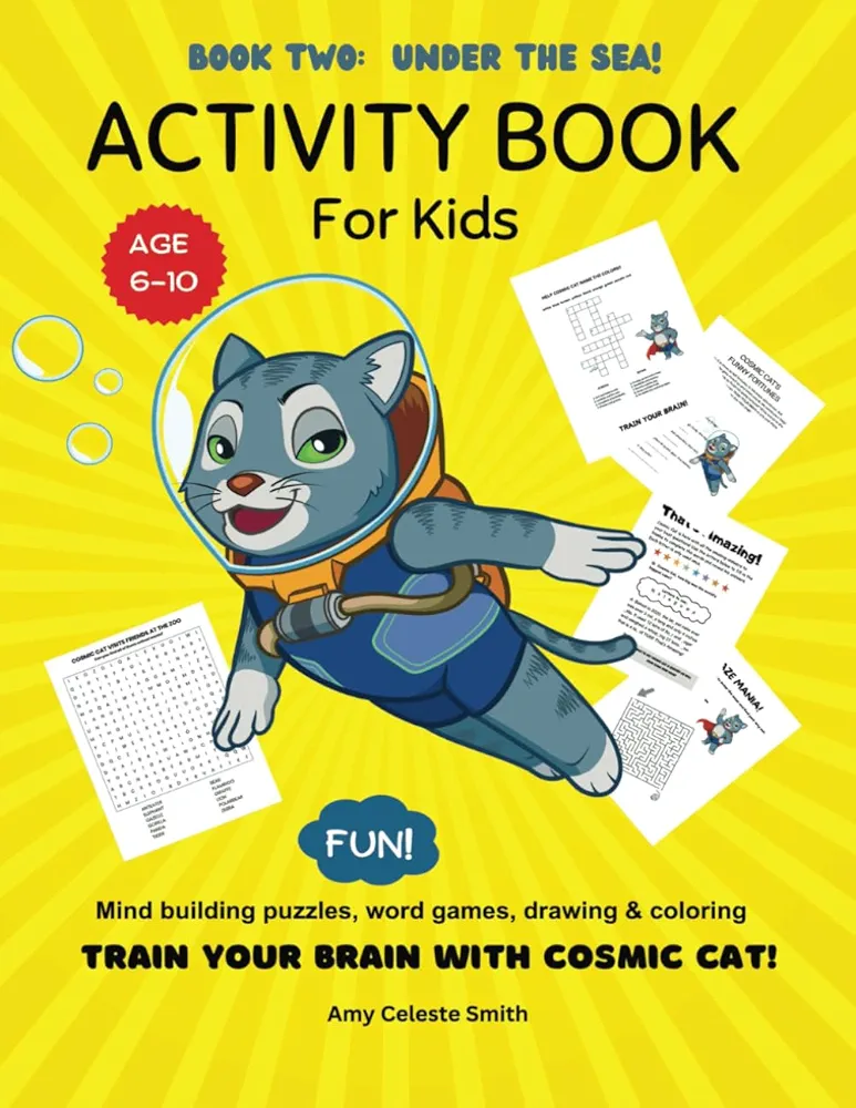 Large Activity Book for Kids 2: Book Two- Under the Sea- Brain Training Fun & Games to Boost Word Skills & Logic (Puzzle Adventures with Cosmic Cat)