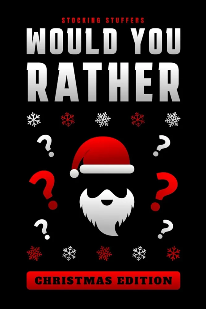 Stocking Stuffers: Would You Rather Game Book for Kids, Teens, and Adults: 401 Silly and Hilarious Questions: Funny Christmas Gift for Boys and Girls