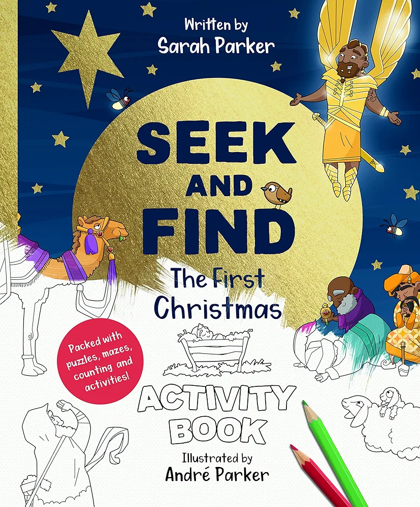 Seek and Find: The First Christmas Activity Book: Packed with Puzzles, Mazes, Counting, and Activities! (Christian Colouring and activity book to gift kids ages 4-8)