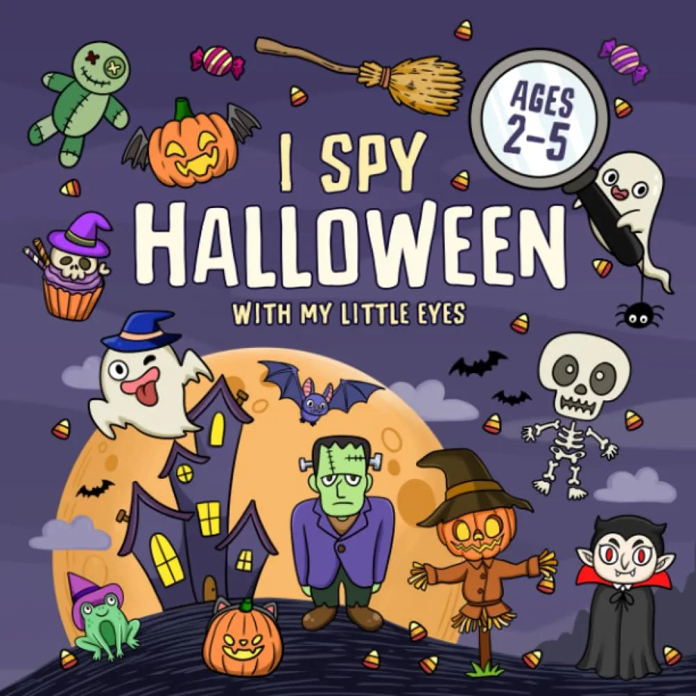 I Spy Halloween: Fun Holiday Guessing Activity Book for Toddlers and Kids Ages 2-5, Preschool and Kindergarten (I Spy Book For Kids)