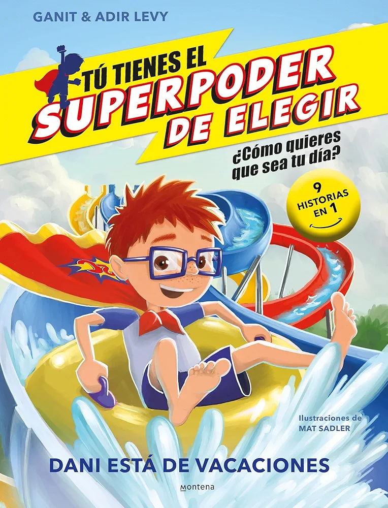 Dani está de vacaciones (9 historias en 1) / What Should Danny Do? On Vacation (Tú tienes el Superpoder de Elegir) (Spanish Edition)