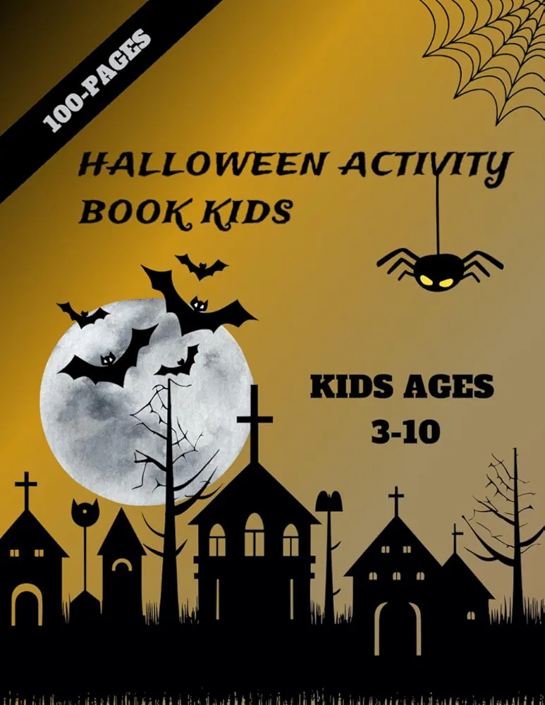 HALLOWEEN ACTIVITY BOOK- KIDS: Ages 3-10: ,Activities Book 100 page