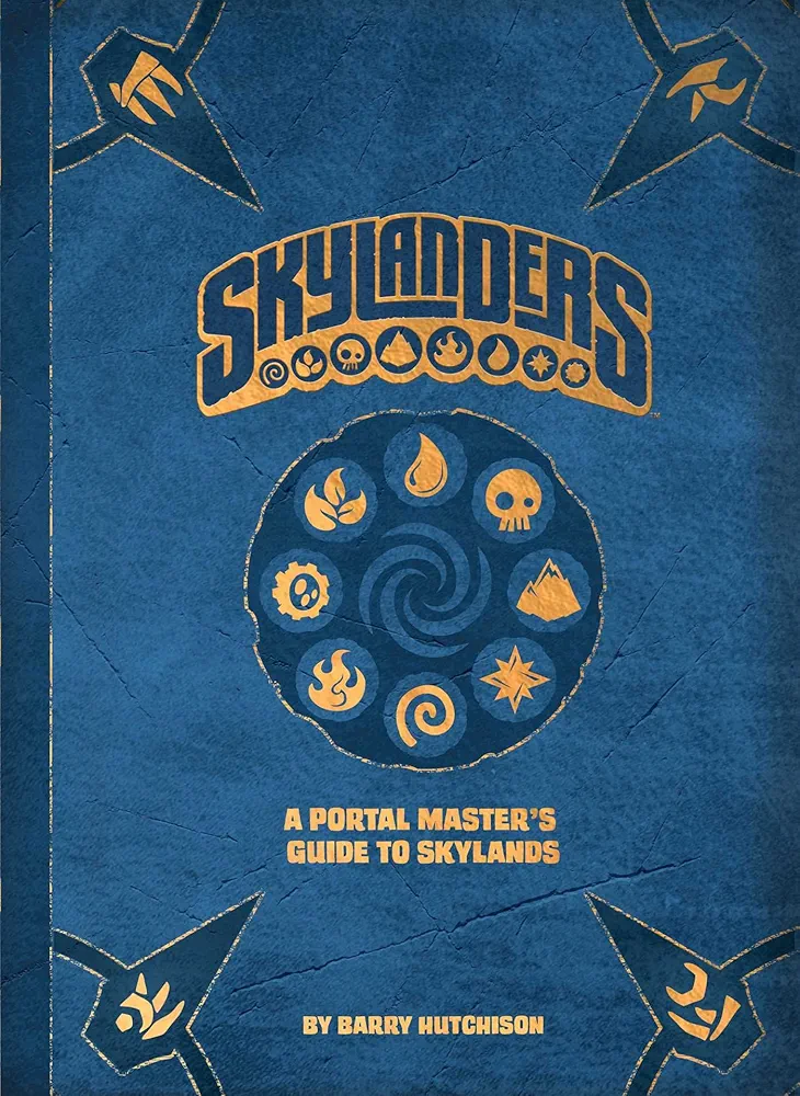 Skylanders: A Portal Master's Guide to Skylands