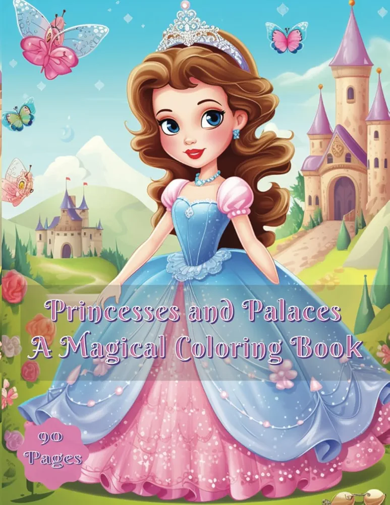 Princesses and Palaces: A Magical Coloring Book