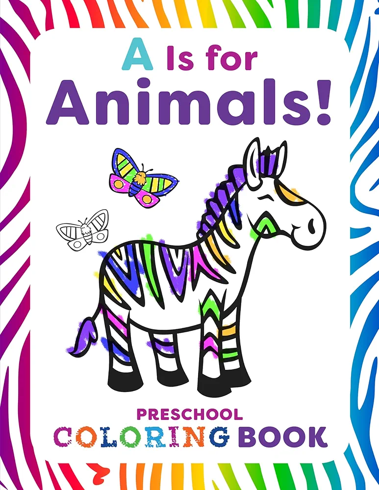 A Is for Animals!: Preschool Coloring Book