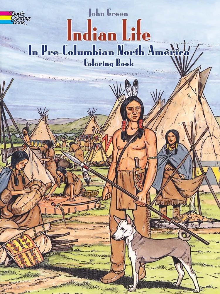 Indian Life in Pre-Columbian North America Coloring Book (Dover Native American Coloring Books)