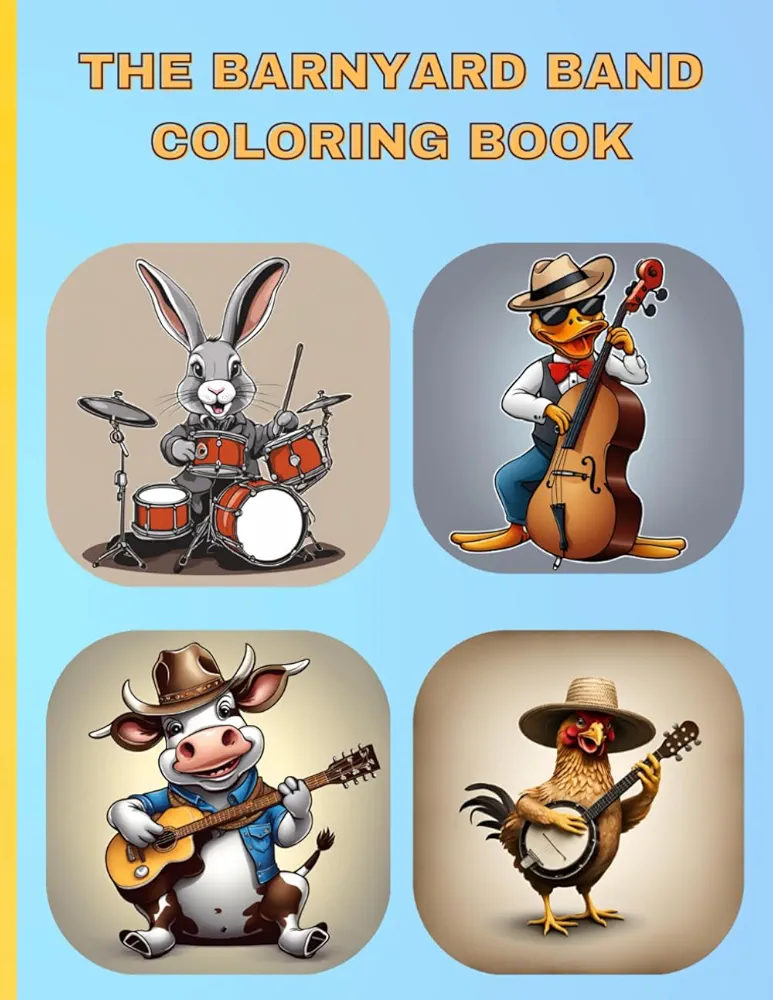 The Barnyard Band Coloring Book: Fun Coloring Pages with Barnyard Animals Playing Instruments for Elementary Children Ages 6-12