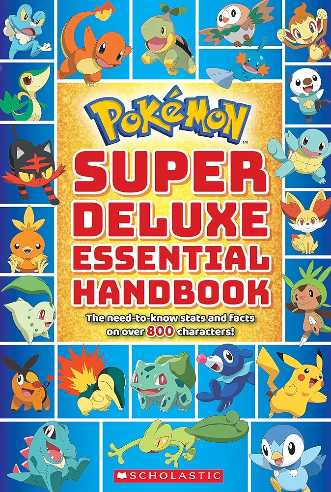 Super Deluxe Essential Handbook (Pokémon): The Need-to-Know Stats and Facts on Over 800 Characters