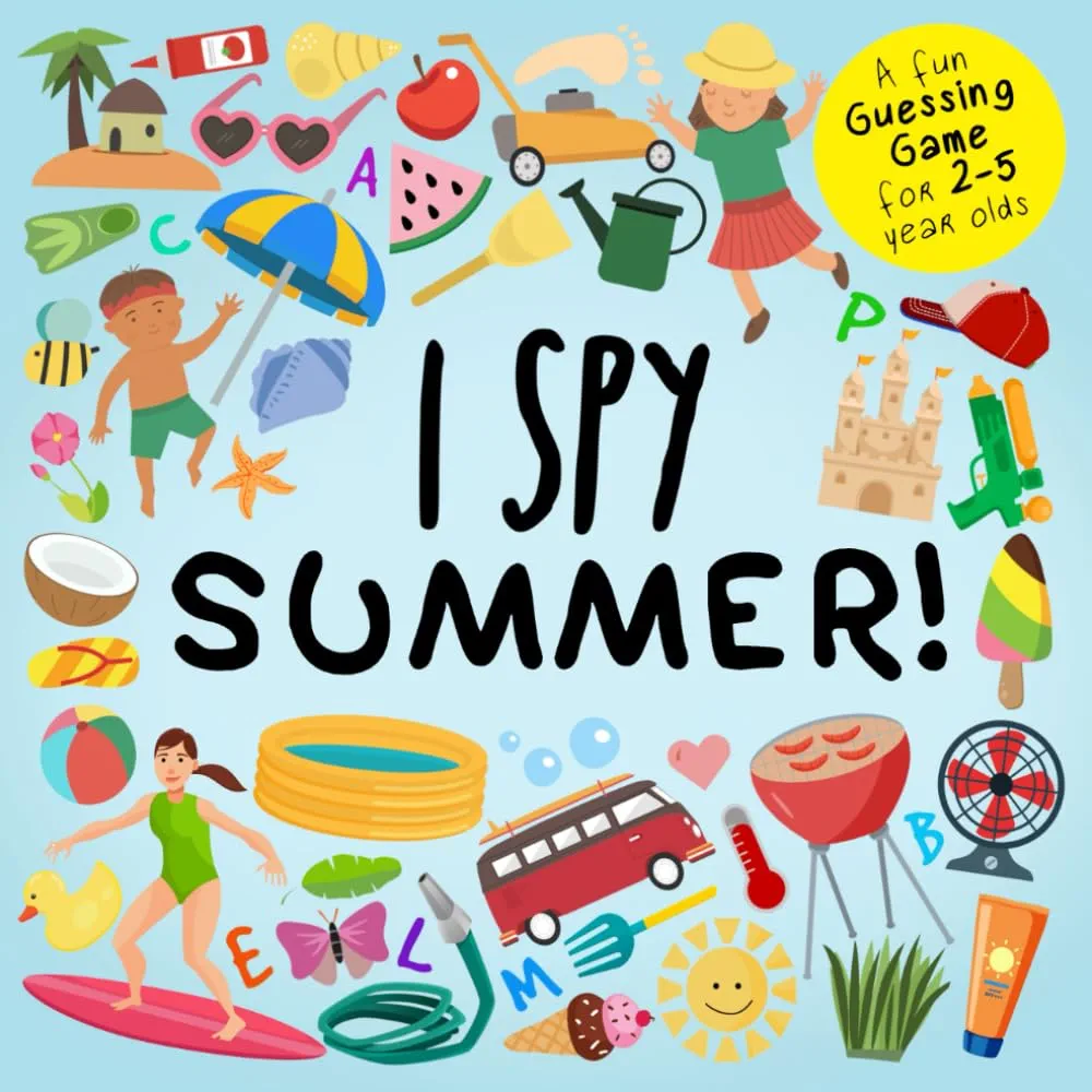 I Spy - Summer!: A Fun Guessing Game for 2-5 Year Olds (I SPY Book Collection for Kids 2)