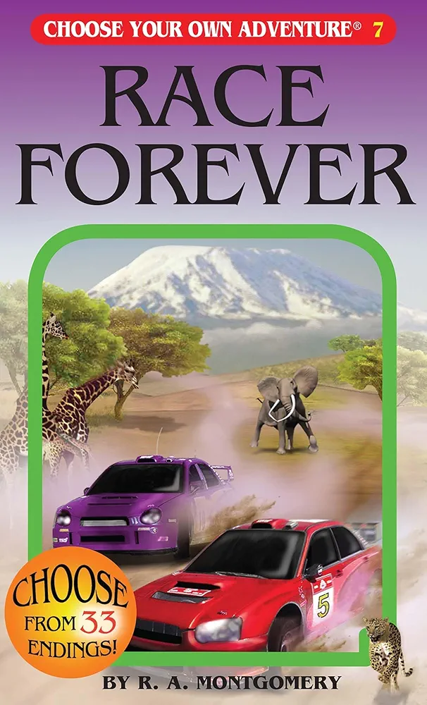 Race Forever (Choose Your Own Adventure #7)