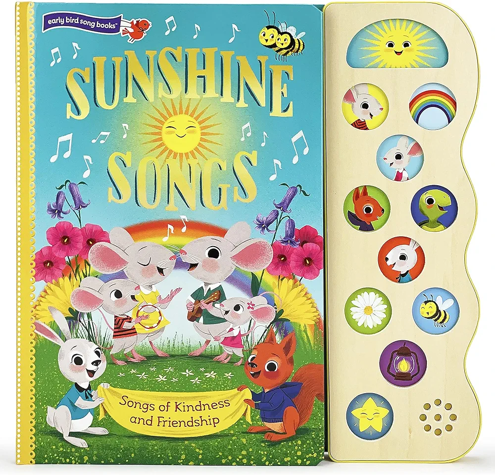 Sing a Song of Sunshine (Interactive Early Bird Children's Song Book with 10 Sing-Along Tunes)