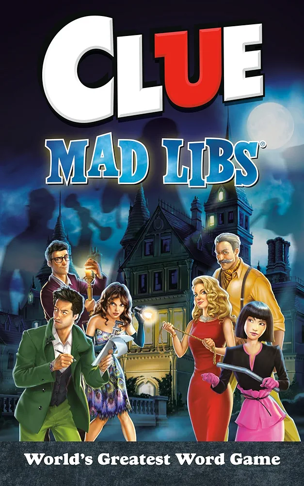 Clue Mad Libs: World's Greatest Word Game