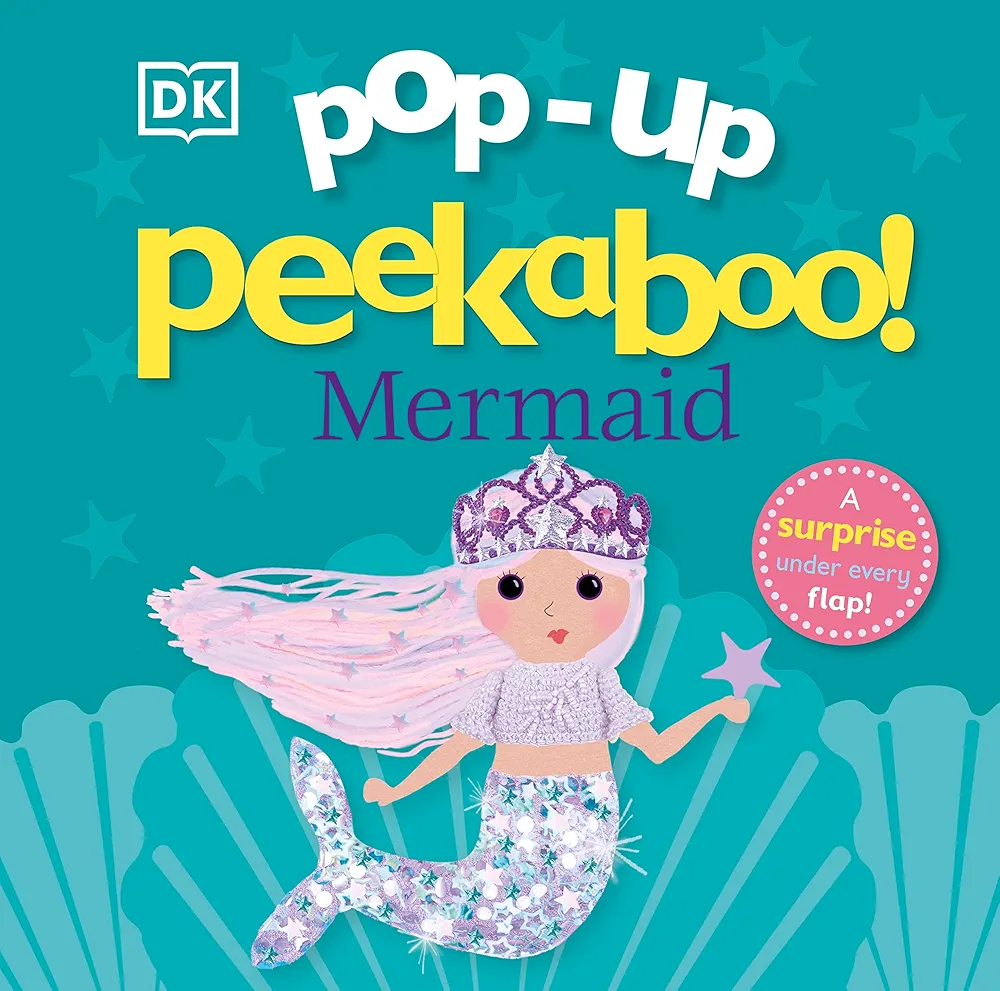 Pop-Up Peekaboo! Mermaid: A surprise under every flap!