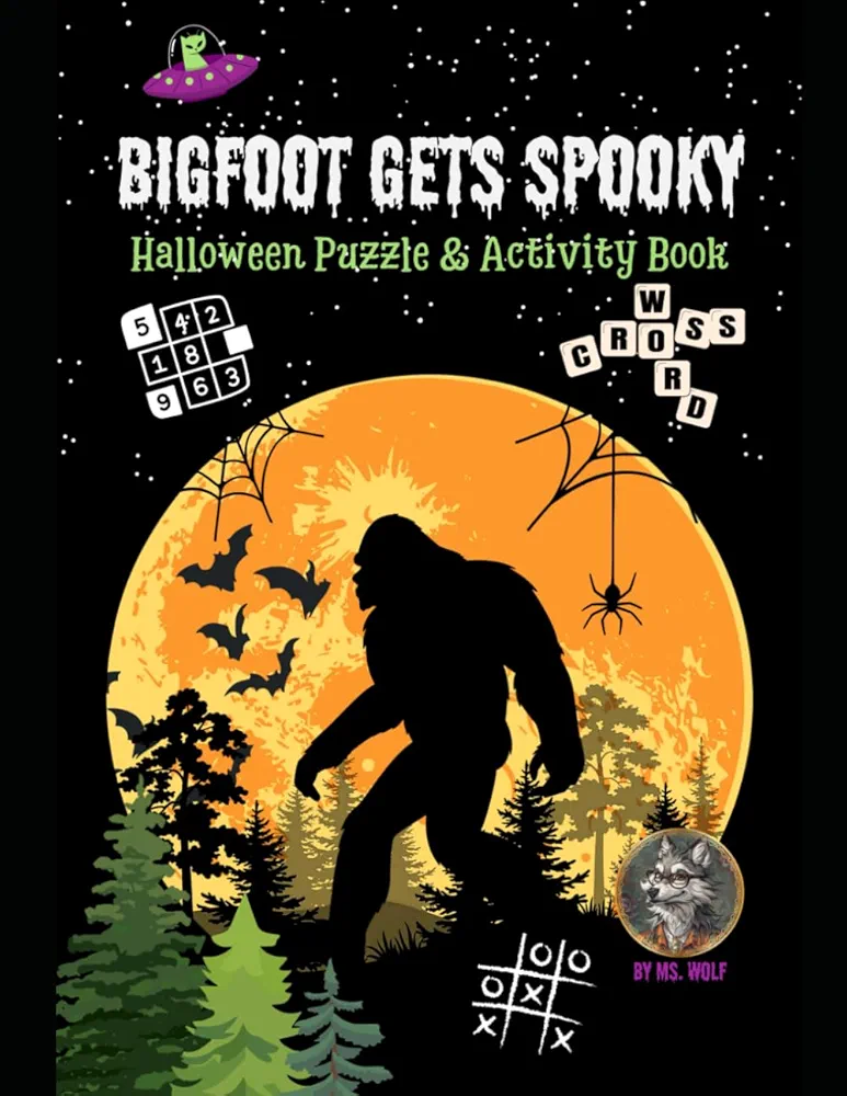 Bigfoot Gets Spooky: Halloween Puzzle & Activity Book for Kids 8 - 12