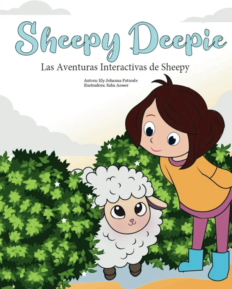 Sheepy Deepie: Las Aventuras Interactivas de Sheepy (Spanish Edition)