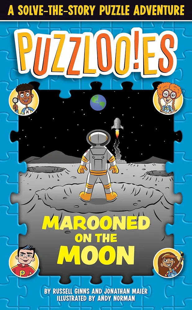 Puzzlooies! Marooned on the Moon: A Solve-the-Story Puzzle Adventure