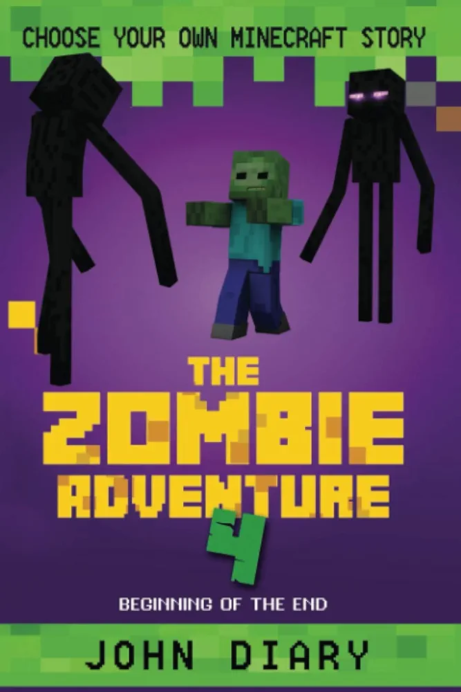 Choose Your Own Minecraft Story: The Zombie Adventure 4: Beginning of the End