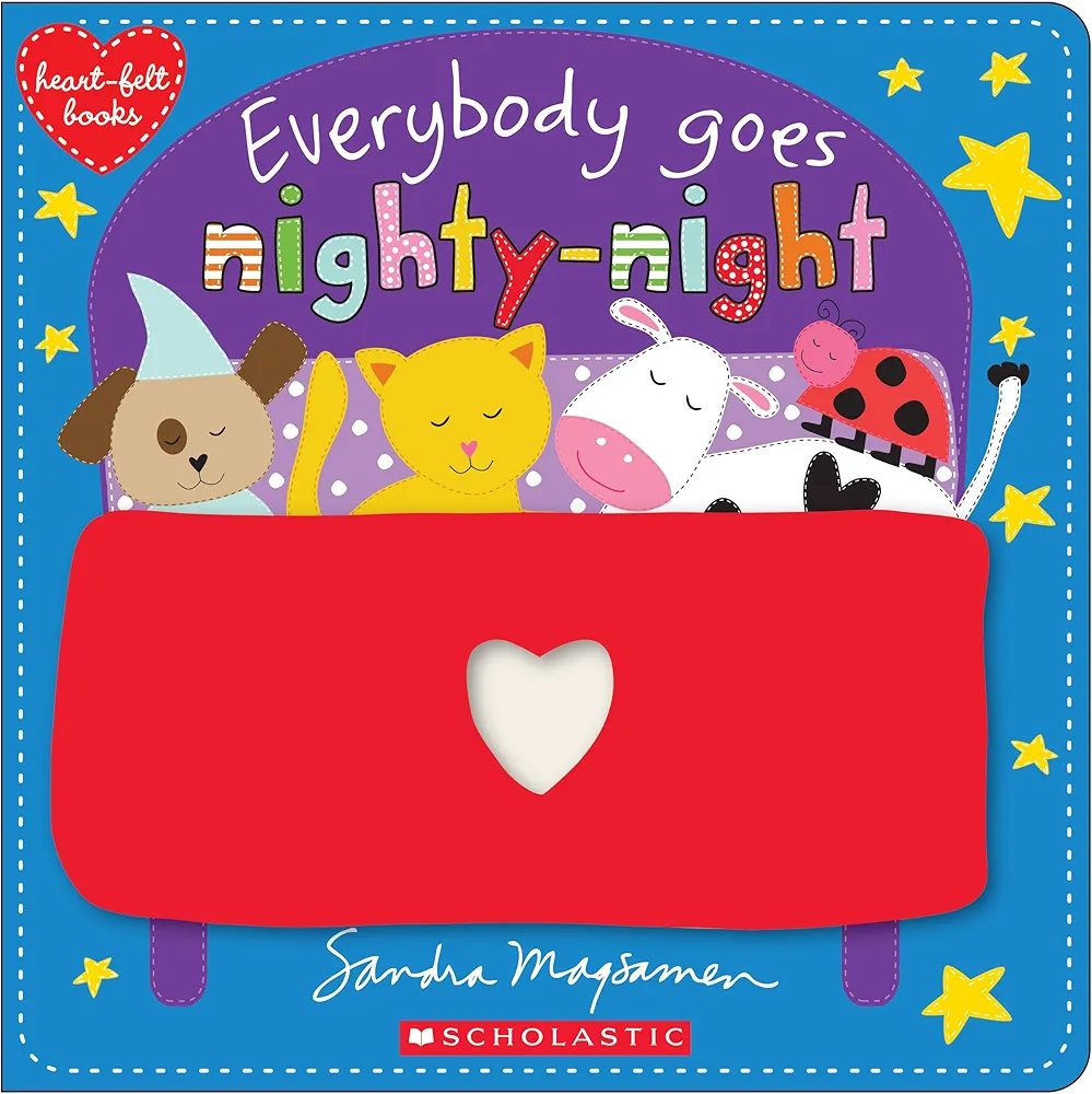 Everybody Goes Nighty-Night (Heart-felt books)