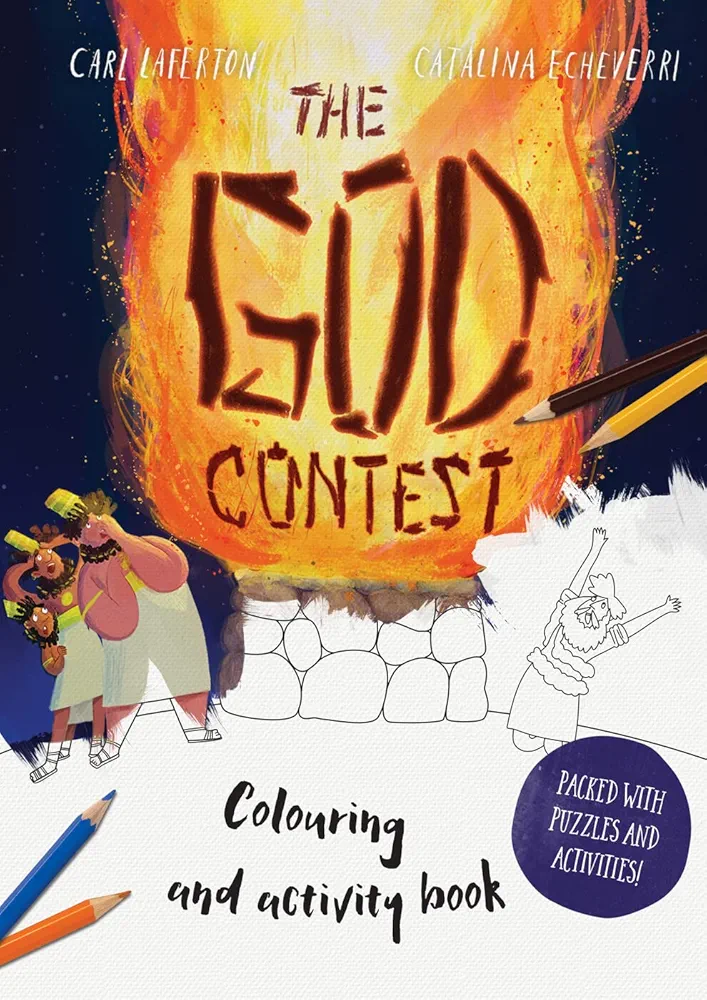 The God Contest Coloring and Activity Book: Packed with Puzzles and Activities (Christian Bible art book for kids 5-8) (Tales That Tell the Truth)