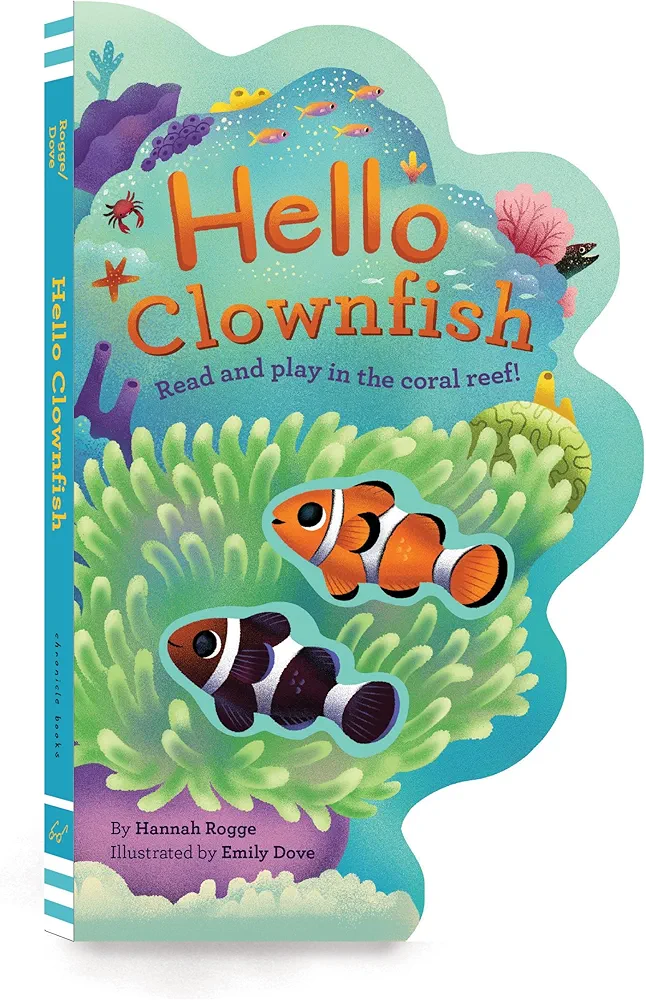 Hello Clownfish: Read and play in the coral reef!