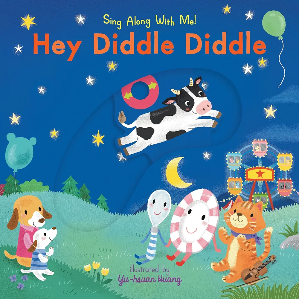 Hey Diddle Diddle: Sing Along With Me!