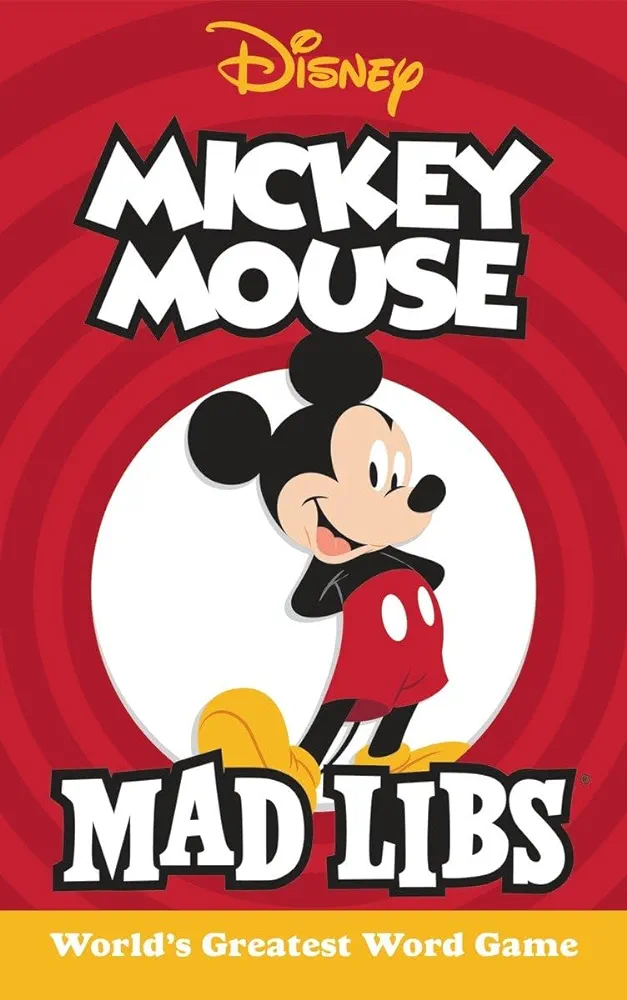 Mickey Mouse Mad Libs: World's Greatest Word Game