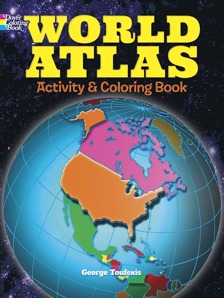 World Atlas Activity and Coloring Book (Dover Kids Activity Books)