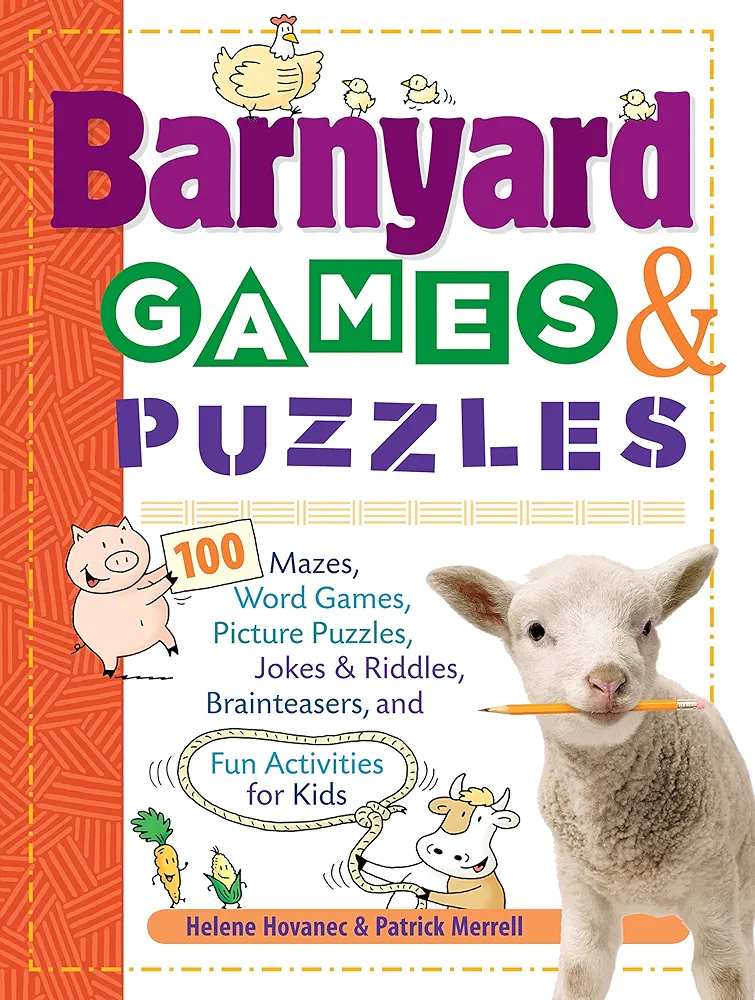 Barnyard Games & Puzzles: 100 Mazes, Word Games, Picture Puzzles, Jokes & Riddles, Brainteasers, and Fun Activities for Kids