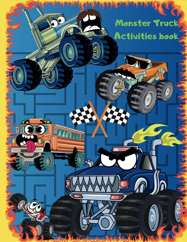 Monster Truck Activities book: Coloring Book for Kids 4-8, mazes, cut, paste and create your own monster trucks using different pieces - Help to ... and rename funny and Monsters Trucks.