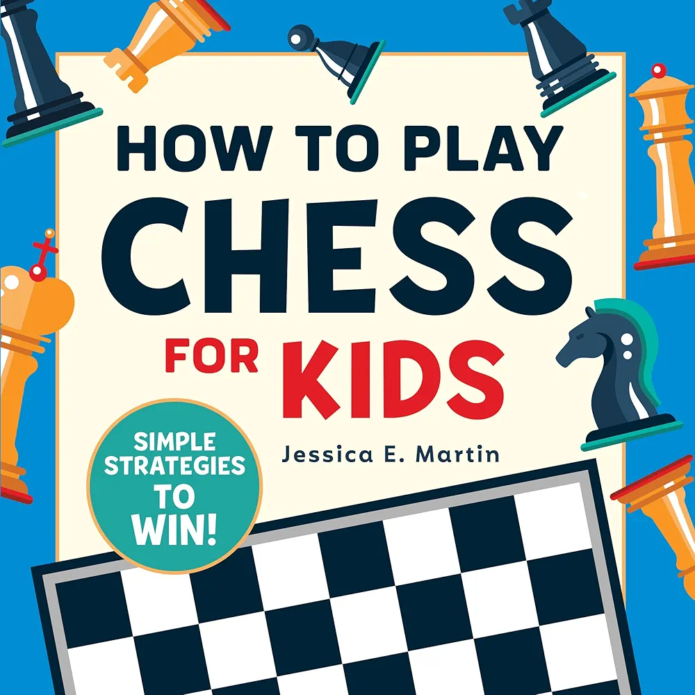 How to Play Chess for Kids: Simple Strategies to Win