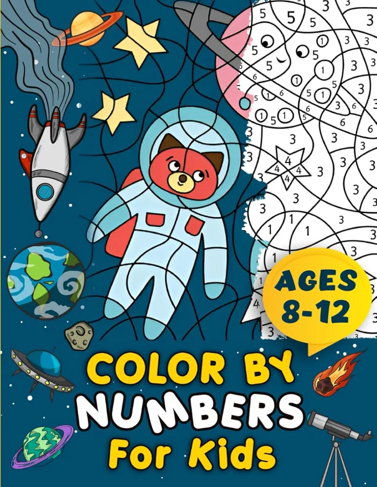 Color By Numbers For Kids Ages 8-12: Children’s Activity Book | Large Print Coloring Pages | Suitable For Boys and Girls | Multiple Themes Including ... | Helps Improves Child’s Creativity Skills