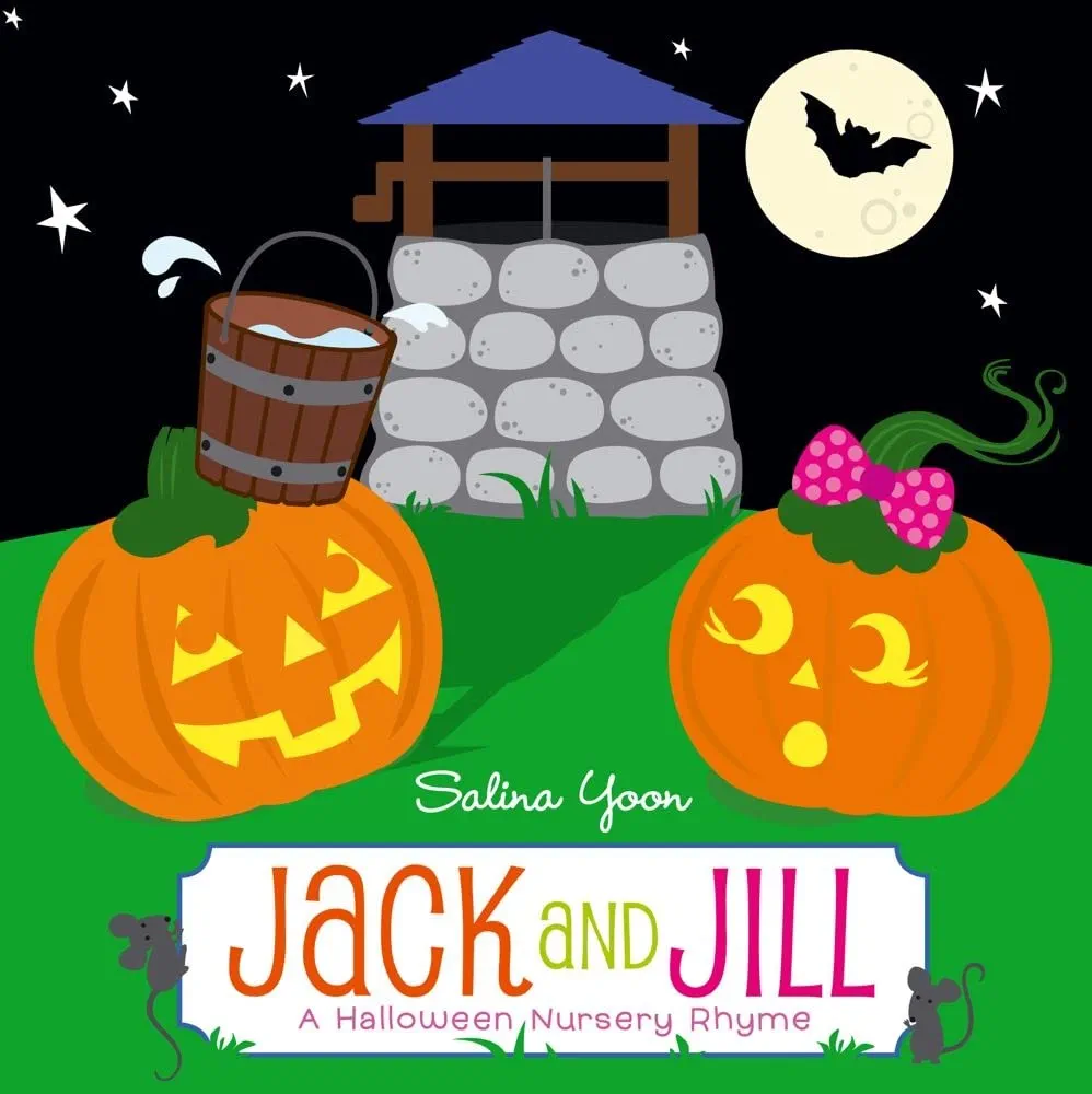 Jack and Jill: A Halloween Nursery Rhyme