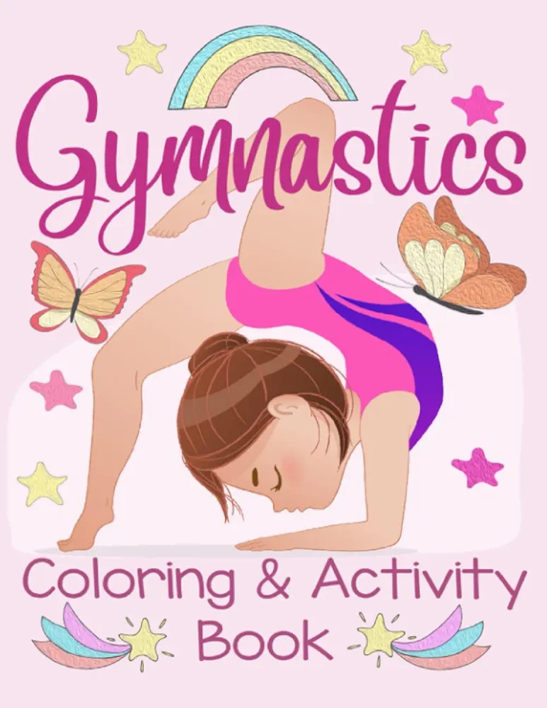 Gymnastics Coloring & Activity Book: An awesome activity & coloring book to amuse a fun loving gymnast for hours! Over 50 pages of fun!